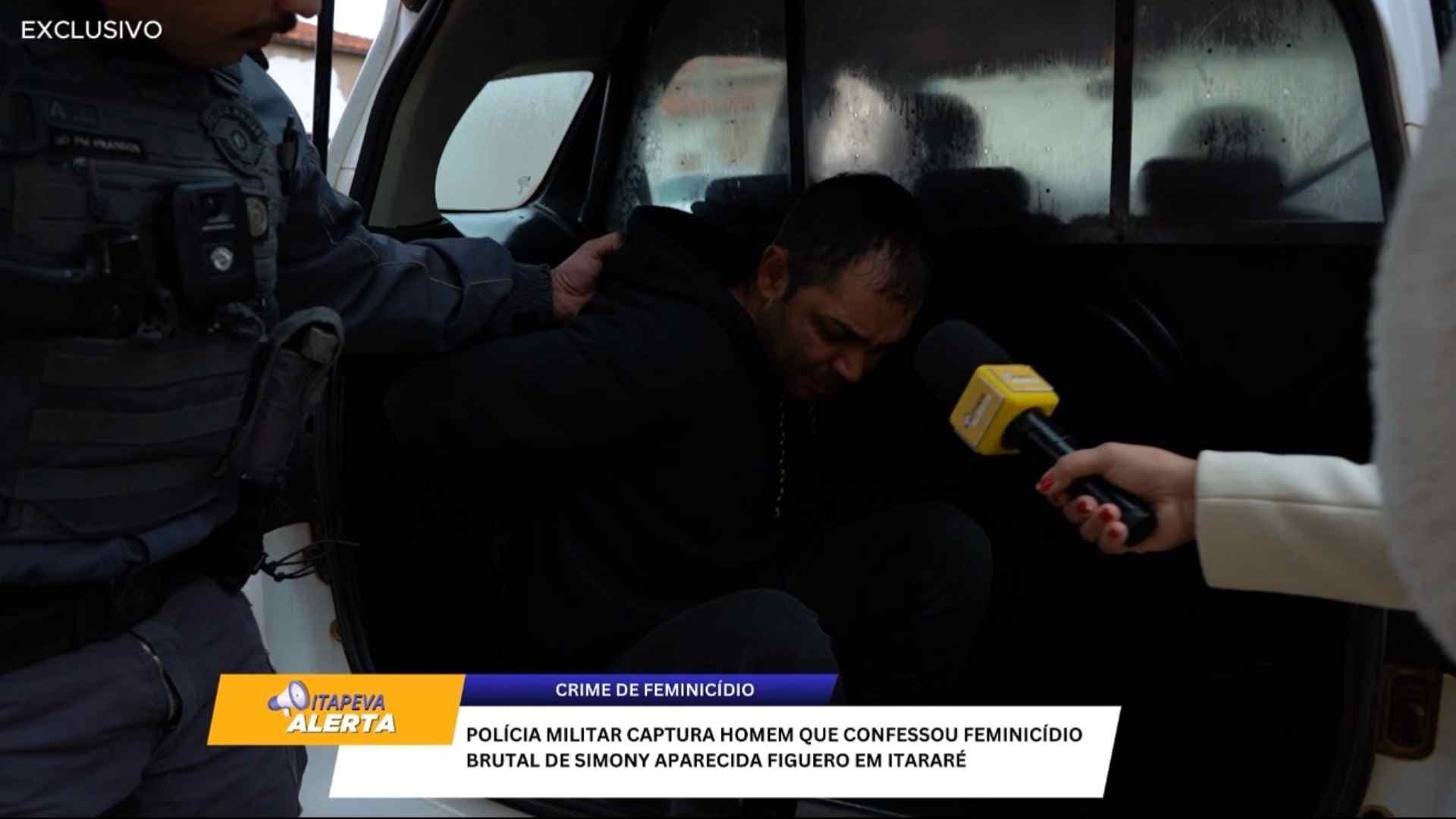 Polícia Militar captura homem que confessou feminicídio brutal de Simony Aparecida Figuero em Itararé/SP